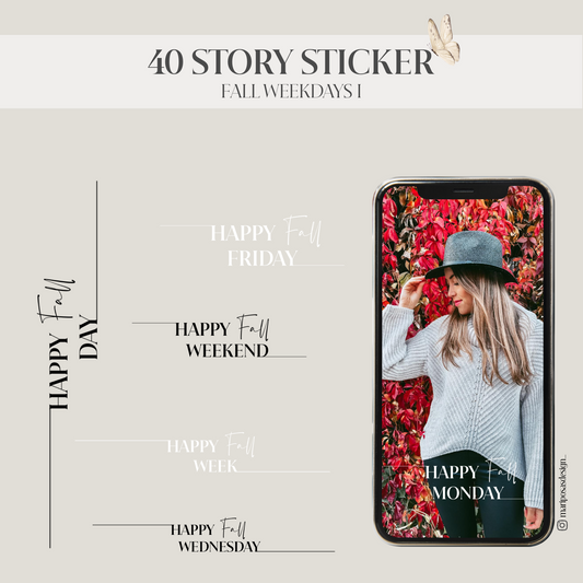 FALL WEEKDAYS I | 40 STORY STICKER